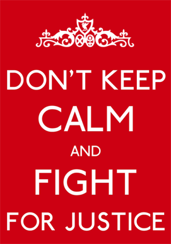 don__t_keep_calm_and_fight_for_justice_by_alireds-d5c9crc